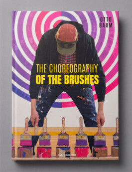 the choreography of the brushes, book by Otto Baum, snapcollective